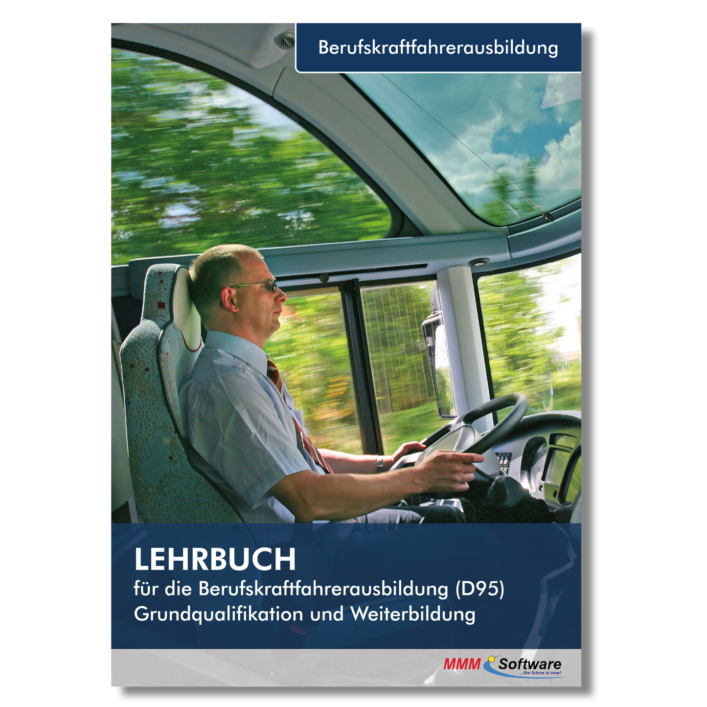 Lehrbuch Berufskraftfahrer D95 Grundqualifikation & Weiterbildung